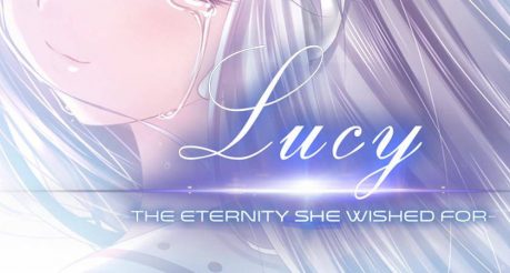 LUCY ~THE ETERNITY SHE WISHED FOR~