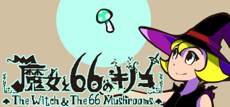 The Witch & The 66 Mushrooms