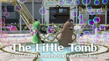 The Little Tomb: The Maholova Club and the Search for a Dead Body Out Now on Steam!