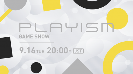 「PLAYISM GAME SHOW 2025.9.16」 9月16日 20:00 から開催決定!