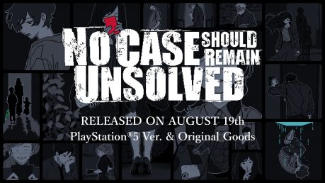 No Case Should Remain Unsolved - PS5 version and original merchandise released!